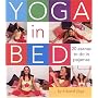 Yoga in Bed: 20 Asanas to Do in Pyjamas