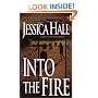 Into the Fire