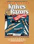 Sargent's American Premium Guide to Pocket Knives & Razors Including Sheath Knives Identifications and Values (American Premium Guide to Knives & Razors)