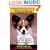 Memoirs of a Papillon : The Canine Guide to Living with Humans without Going Mad