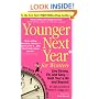 Younger Next Year for Women: Live Strong, Fit, and Sexy - Until You're 80 and Beyond