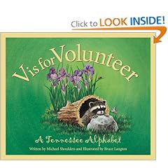 V Is For Volunteer: A Tennessee Alphabet Edition 1. (Discover America State By State. Alphabet Series)