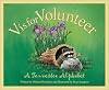 V Is For Volunteer: A Tennessee Alphabet Edition 1. (Discover America State By State. Alphabet Series)