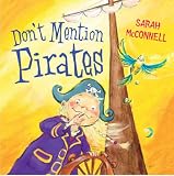 Don`t Mention Pirates