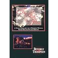 The Faith of Phebe ; A Novel-Ography of a Mormon Woman: Phebe by  Beverly Thompson and Beverly B. Thompson