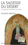 La sagesse du d�sert : Apophtegmes de...