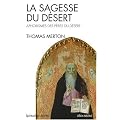La sagesse du d�sert : Apophtegmes des P�res du d�sert du IVe si�cle