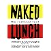 Naked Lunch: Modern Classic Collection (Library) (Modern Classic Collection)
