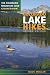 Books : Colorado Lake Hikes: The Colorado Mountain Club Guidebook (Colorado Mountain Club Guidebooks)