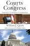Courts and Congress: America's Unwritten Constitution