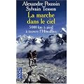 La marche dans le ciel : 5 000 Kilom�tres � pied � travers l'Himalaya