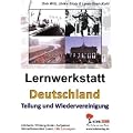 Lernwerkstatt "Deutschland - Teilung und Wiedervereinigung": 8.-10. Schuljahr. 50 Kopiervorlagen