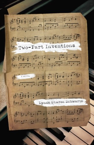 Two-Part Inventions: A Novel