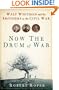 Now the Drum of War: Walt Whitman and His Brothers in the Civil War
