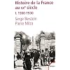 Histoire de la France au XX�me si�cle : Tome 1 : 1900-1930