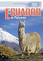 Ecuador in Pictures (Visual Geography. Second Series)