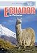 Ecuador in Pictures (Visual Geography (Twenty-First Century))