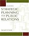 Strategic Planning for Public Relations