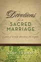 Devotions for a Sacred Marriage: A Year of Weekly Devotions for Couples