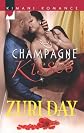 Champagne kisses 