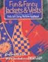 Fun and Fancy Jackets and Vests: Folk Art Using No-Sew Applique