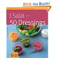 1 Salat - 50 Dressings (GU K�chenratgeber Relaunch 2006)