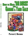 How to Make "BIG BUCKS" with Garage and Yard Sales