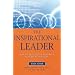 The Inspirational Leader: How to Motivate, Encourage & Achieve Success