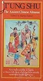 T'ung Shu : the ancient Chinese almanac