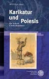 Karikatur und Poiesis. Die Ästhetik Charles Baudelaires