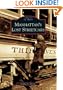 Manhattan's Lost Streetcars (NY)  (Images of Rail)