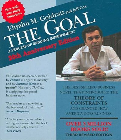 The Goal: A Process of Ongoing Improvement : 20th Anniversary Edition The Goal