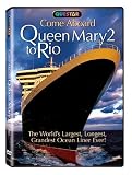 Come Aboard the Queen Mary 2 to Rio