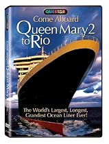 Come Aboard the Queen Mary 2 to Rio