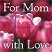 Book For Mom With Love (Quote-A-Page)