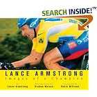 Lance Armstrong: Images of a Champion by Lance Armstrong, Robin Williams, and Graham Watson