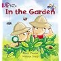 In the Garden: Band 01a/Pink A (Collins Big Cat)