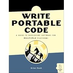 Write Portable Code: A Guide to Developing Software for Multiple Platforms