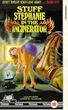 Stuff Stephanie in the Incinerator [VHS]