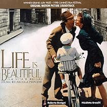 Life Is Beautiful (La Vita E Bella)