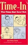 Time-In: When Time-Out, Doesn't Work