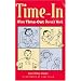 Time-In: When Time-Out Doesn't Work