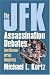 The JFK Assassination Debates: Lone Gunman Versus Conspiracy