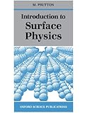Introduction to Surface Physics (Oxford Science Publications)
