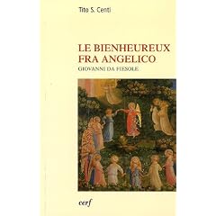 Le bienheureux Fra Angelico : Giovanni da Fiesole
