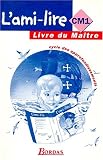 L'Ami-lire : CM1. Livre du maître