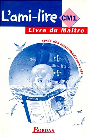 L'Ami-lire : CM1. Livre du maître
