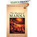 The Mystery of Manna: The Psychedelic Sacrament of the Bible