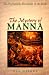 Book cover of The Mystery of Manna: The Psychedelic Sacrament of the Bible.