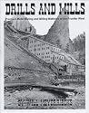 Drills And Mills: Precious Metal Mining and Milling Methods of the Frontier West